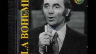 Charles Aznavour - La Bohemia