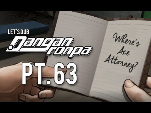 Dangan Ronpa Let's Dub Pt. 63: Tension