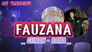 Download lagu FAUZANA - CIINAN BANA - LAGU JOGET SLOW || LOPEEZ LAMAHORA REMIX 2024 mp3
