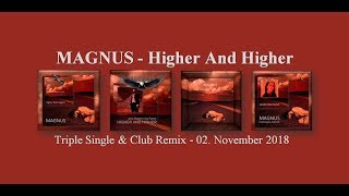 MAGNUS - Higher And Higher   (Duet feat. Kayla Farrish)