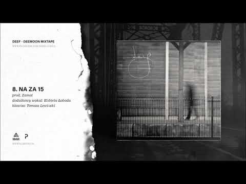 DeeF - Na za 15 (prod. Zamot)