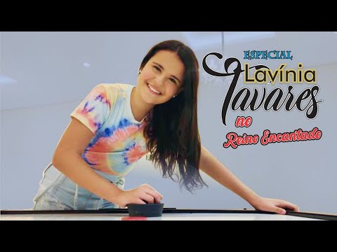 Lavínia Tavares no Reino Encantado