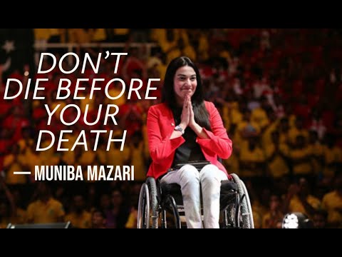 DON'T DIE BEFORE YOUR DEATH || MUNIBA  MAZARI's  BEST MOTIVATIONAL SPEECH