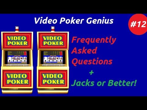 Video Poker Genius [Part 12] - Answering FAQs plus some Jacks or Better