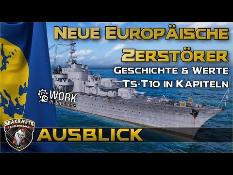 Alle neuen EU Zerstörer in Kapiteln! Geschichte & Stats - World of Warships [Deutsch]
