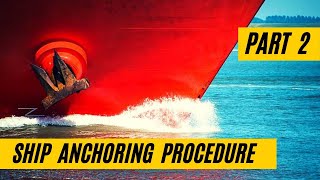 ANCHORING SAFELY PART 2 of 2