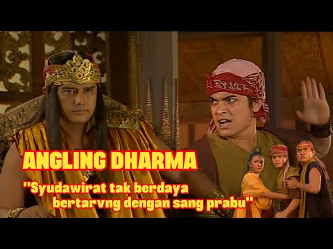 ANGLING DHARMA EPISODE 41 | Kekalahan syudawirat atas Angling dharma
