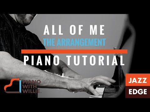Piano Tutorial by Jazzedge -All of Me – The Arrangement - Introduction