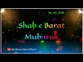 Shab E Barat Status Shab E Barat WhatsApp Status 2023 Shab E Barat Status 2023 Shab E Barat 2023