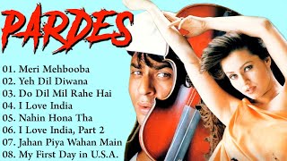 PARDES Movie All SongsShahrukh Khan & Mahima C