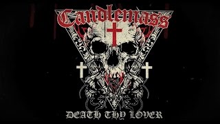 CANDLEMASS - Death Thy Lover (Official Lyric Video) | Napalm Records