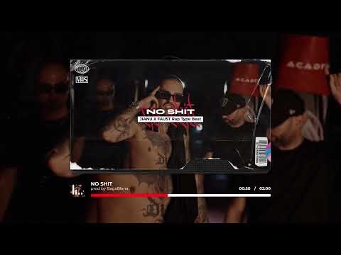 JIANU X FAUST Rap Type Beat - No Shit (prod.BagaBlana)