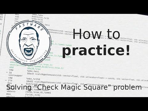 Fastware - How to practice! - Solving "Check Magic Square" problem