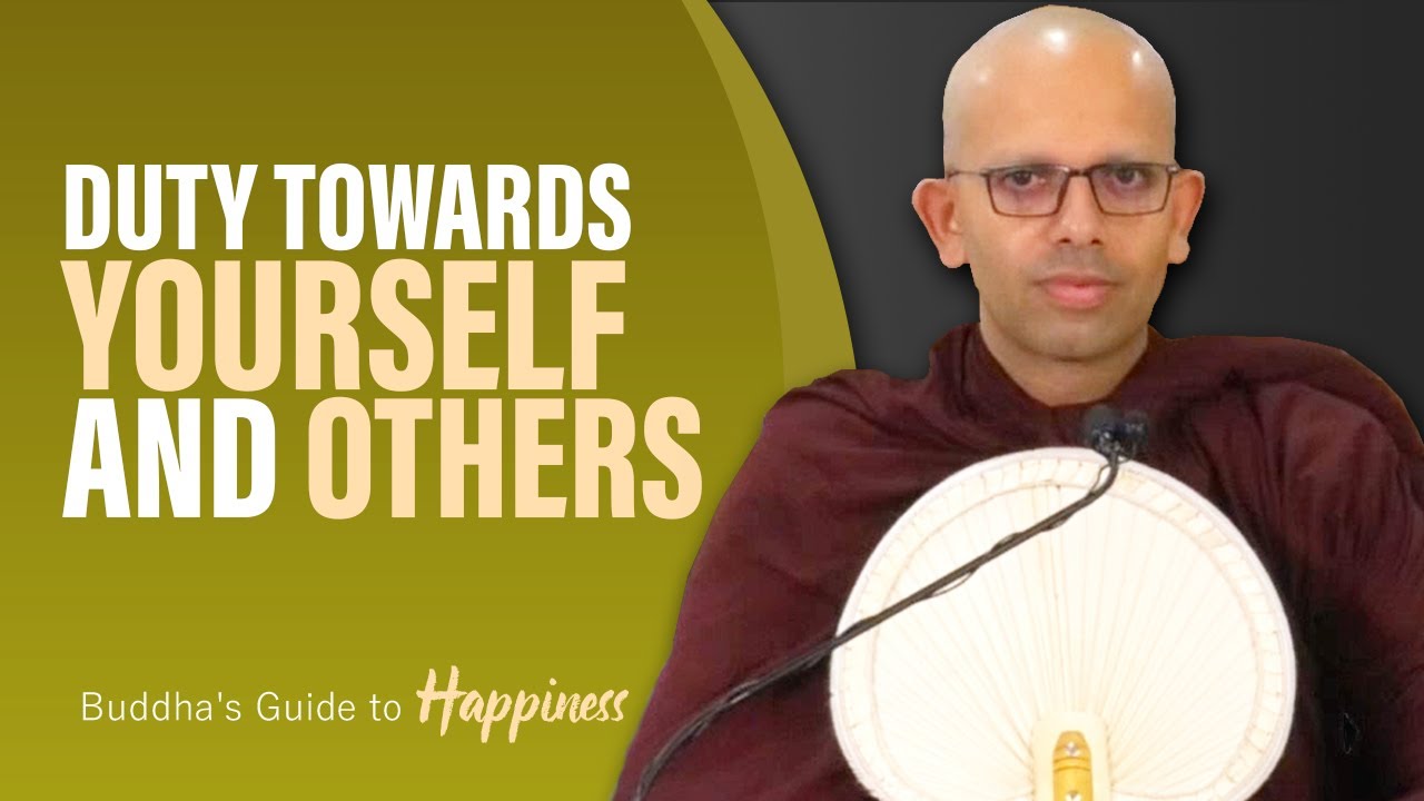 Duty towards yourself and others