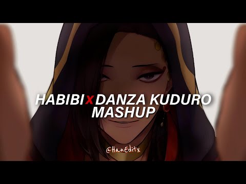 Habibi x Danza Kuduro [Full Mashup By HanEditx]