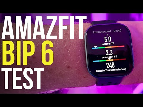 Amazfit Bip 6 Test beste Sportuhr unter 100 Euro?