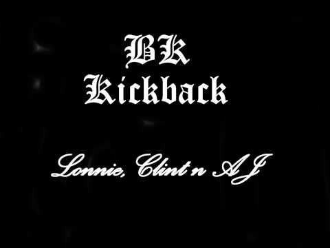 BK Kickback Rap