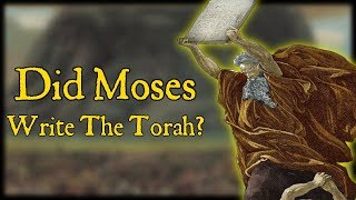 Video: Did Moses write Torah, or is JEDP Theory true?