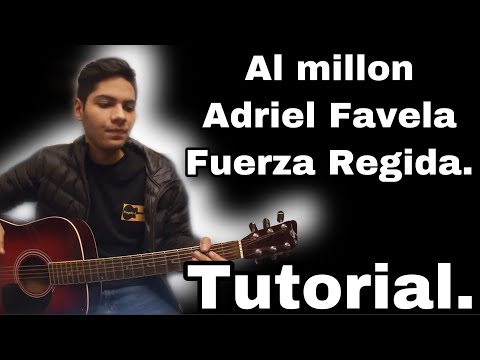 Al Millón - Adriel Favela