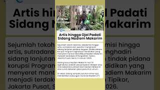 Sidang Korupsi Chromebook Nadiem Makarim Diserbu Artis hingga Driver Ojol