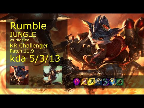 Rumble Jungle vs Nidalee - KR Challenger 5/3/13 Patch 11.9 Gameplay // [롤] 럼블 vs 니달리 정글