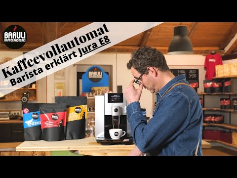 Mr. Baruli tests fully automatic coffee machines - Jura E8