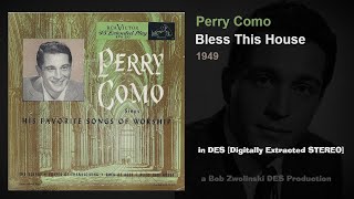 Perry Como – Bless This House – 1949 [DES STEREO]