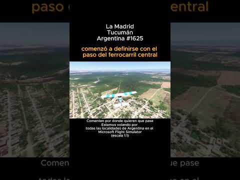 La Madrid, Tucumán desde el Microsoft Flight Simulator #lamadrid #tucuman #argentina #msfs2024