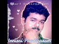 Innisai Paadivarum Tamil Melody Song Thullatha Manamum Thullum Thalapathy Vijay Whatsapp Status