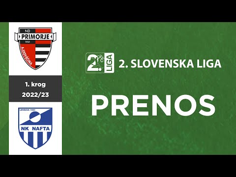 ND Primorje - NK Nafta 1903 | 1. krog 2022/23 2. SNL | Prenos