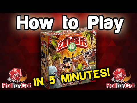 How to Play Zombie 15' | Roll For Crit