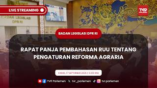 BALEG DPR RI - RAPAT PANJA TENTANG RUU PENGATURAN REFORMA AGRARIA
