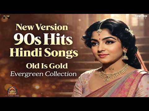 90s New Version Hindi Songs | Hindi Gane | Old Hindi Sadabahar Songs | 90s Top Gaane Playlists
