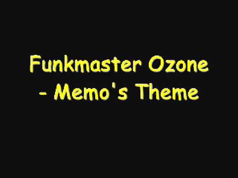 Funkmaster Ozone - Memo's Theme