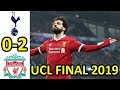 Tottenham vs Liverpool 0-2 All Goals Highlights UCL 2019 Final HD