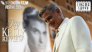 JAY KELLY REVIEW - LONDON FILM FESTIVAL 2025 - Cinema Savvy