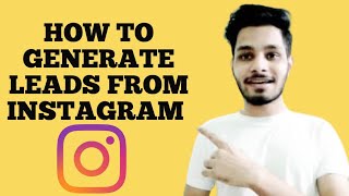 How to Generate Leads From Instagram || Forever Living Products || Nishant kamal