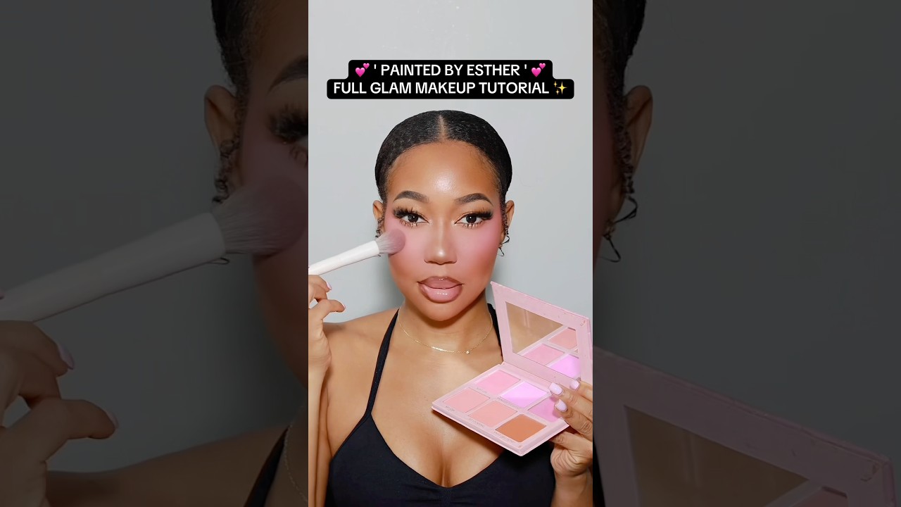 PAINTED BY ESTHER FULL GLAM MAKEUP TUTORIAL 😍💕😍 #makeup #makeuptutorial