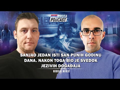 12 PARANORMALNIH LIČNIH SVEDOČENJA - Nikola Nakić i Profa