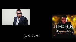 Bala Perdida Luis Miguel del Amargue (Ltra)