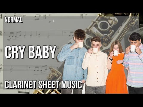 Clarinet Sheet Music: How to play Cry Baby by Clean Bandit & Anne Marie ft David Guetta