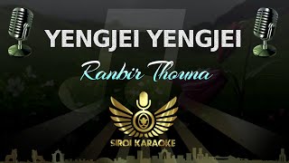Video thumbnail of "Ranbir Thouna - Yengjei Yengjei (Manipuri Karaoke | Instrumental | Track)"