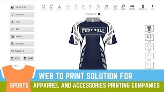 Web-to-Print Solution for Personalized Sports Apparel & Uniforms (2D Preview) | T-shirt Designer