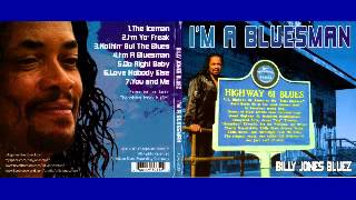 Billy Jones Bluez - I'm A Bluesman - 2013 - I'm A Bluesman - Dimitris Lesini Blues