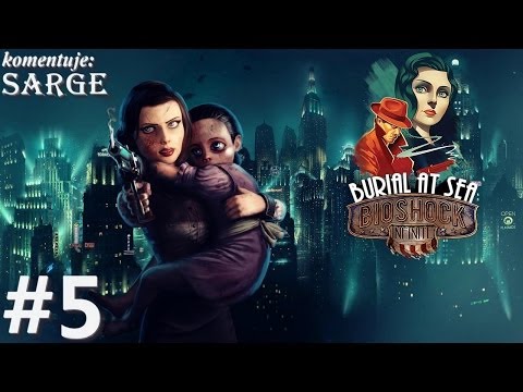 Zagrajmy w BioShock Infinite: Burial at Sea (Episode 2) DLC odc. 5 - Kosmyk włosów