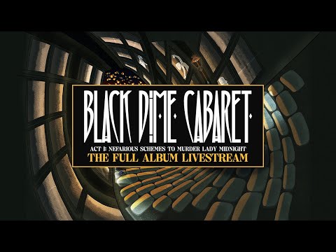 Black Dime Cabaret's Act I Listening Party... LIVE!