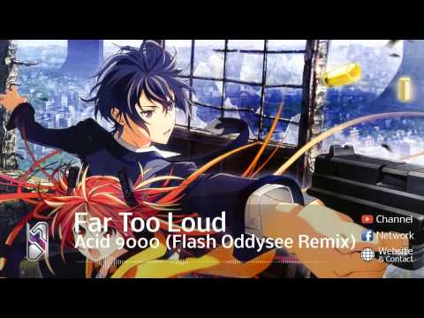 Electro House | Far Too Loud - Acid 9000 (Flash Oddysee Remix) (HD)