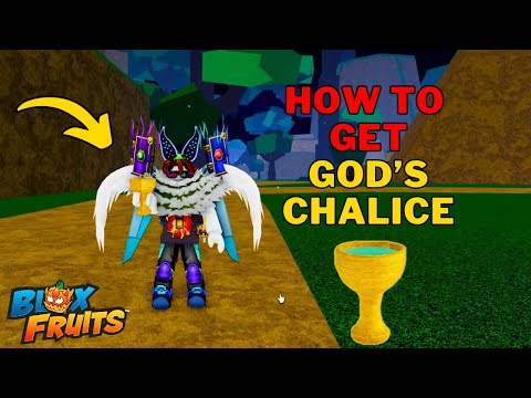 How To Get God's Chalice in Blox Fruits | Best Way To Get God Chalice in Blox Fruits?