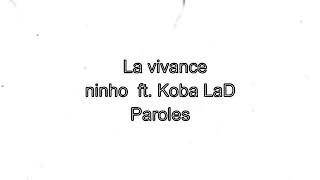Ninho feat Koba lad -  La vivance