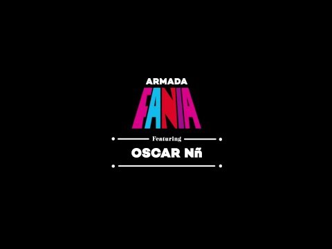 Fania Presents: Armada Fania DJ Profile - Oscar Nñ